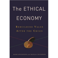 Ethical Economy: Rebuilding Value After the Crisis - Paperback