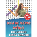 Sopa de Letras Médio: Para adultos y mayores 100 Juegos Letra Grande Con soluciones NÚMERO 1 juegos de palabras para las vacaciones o el tie - Paperback