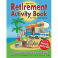 Retirement Activity Book for the Newly Retired: Puzzles & Brain Games. Crosswords, Sudoku, Trivia, Word Search, Cryptogram. Retirement Gift For Women - Paperback