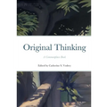 Original Thinking: A Commonplace Book - Paperback