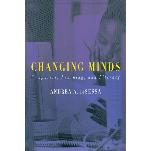 Changing Minds: Computers, Learning, and Literacy - Paperback