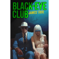 Black-Eye Club - Paperback