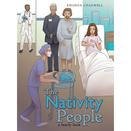 The Nativity People: A Family Book - Hardcover