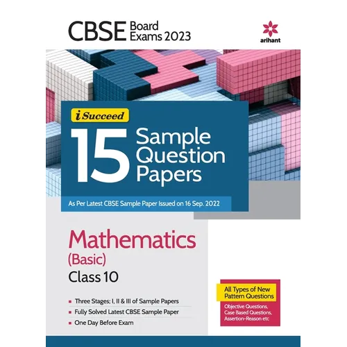 CBSE Board Exams 2023 I Succeed 15 Sample Question Papers Mathematics (Basic) Class 10 - Paperback