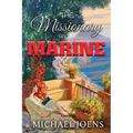 The Missionary and the Marine - Paperback