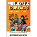 Unbelievable True Facts From Across The Globe - Paperback