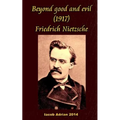 Beyond good and evil (1917) Friedrich Nietzsche - Paperback