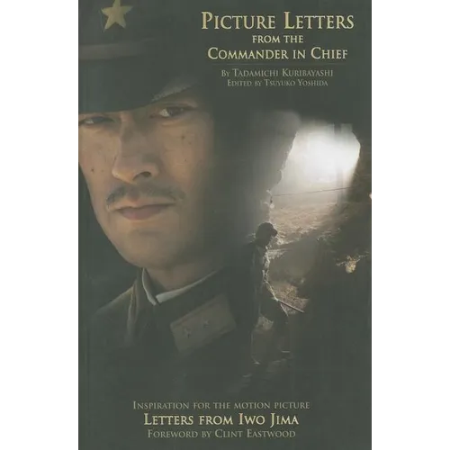 Picture Letters from the Commander in Chief: Letters from Iwo Jima - Paperback