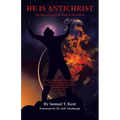 He Is Antichrist: The Man of Sin in the Book of Revelation - Paperback