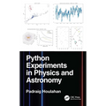 Python Experiments in Physics and Astronomy - Hardcover