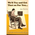We'll Try and Get That on for You: My Life in Personality Radio - Hardcover
