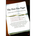 The First Five Pages: A Writer's Guide to Staying Out of the Rejection Pile - Paperback