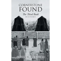 Cornerstone Found: The Third Book - Hardcover