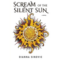 Scream of the Silent Sun - Paperback