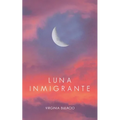 Luna Inmigrante - Paperback