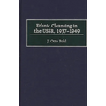 Ethnic Cleansing in the USSR, 1937-1949 - Hardcover