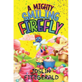 A Mighty Smiling Firefly - Paperback