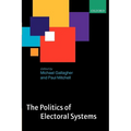 The Politics of Electoral Systems - Paperback