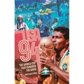 USA 94: World Cup That Changed the Game, the - Hardcover