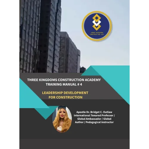 Three Kingdoms Construction Academy - Training Manual # 4 (Leadership Development for Construction) - Hardcover