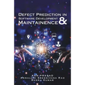 Defect Prediction in Software Development & Maintainence - Paperback