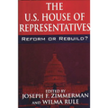 The U.S. House of Representatives: Reform or Rebuild? - Paperback