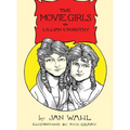 The Movie Girls: Lillian and Dorothy - Hardcover