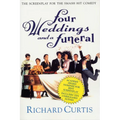 Four Weddings and a Funeral: The Screenplay for the Smash Hit Comedy - Paperback