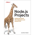 Node.Js Projects: Building Real-World Web Applications and Backend APIs - Paperback