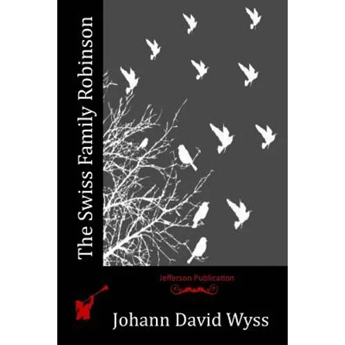 The Swiss Family Robinson - Paperback