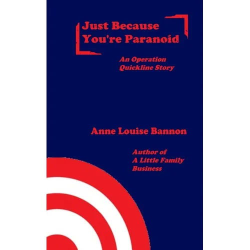 Just Because You're Paranoid - Paperback
