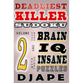 Deadliest Killer Sudoku: Test your BRAIN and IQ with these INSANE puzzles - Paperback