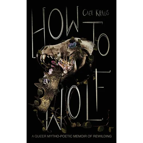 How To Wolf - Hardcover
