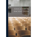 Education In Ancient India - Paperback
