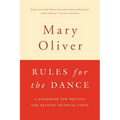 Rules for the Dance: A Handbook for Writing and Reading Metrical Verse - Paperback