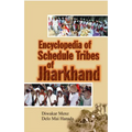 Encyclopaedia of Scheduled Tribes in Jharkhand - Paperback