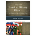 Interpreting American Military History at Museums and Historic Sites - Paperback