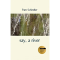 say, a river - Paperback
