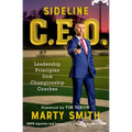 Sideline CEO: Leadership Principles from Championship Coaches - Paperback