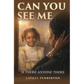 Can You See Me?: Is There Anyone There? - Paperback