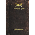 Tarot: A Beginners Guide - Paperback