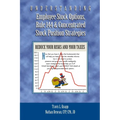 Understanding Employee Stock Options, Rule 144 & Concentrated Stock Position Strategies - Paperback