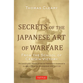 Secrets of the Japanese Art of Warfare: From the School of Certain Victory - Hardcover