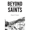 Beyond the Valley of the Saints - Paperback
