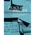 Peace & Health: How a group of small-town activists and college students set out to change healthcare - Paperback