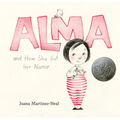 Alma and How She Got Her Name: (A Heartwarming Story about Family History and the Meaning of Names - For Kids Ages 3-8) - Hardcover