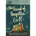 The Land of Forgotten Girls - Paperback