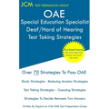 OAE Special Education Specialist Deaf/Hard of Hearing Test Taking Strategies: OAE 044 - Free Online Tutoring - New 2020 Edition - The latest strategie - Paperback