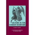Victory in the Unseen Warfare - Paperback