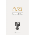 Out There in the Dark - Paperback